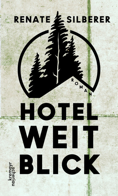Hotel Weitblick, Renate Silberer