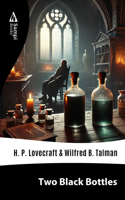 Two Black Bottles, Howard Lovecraft