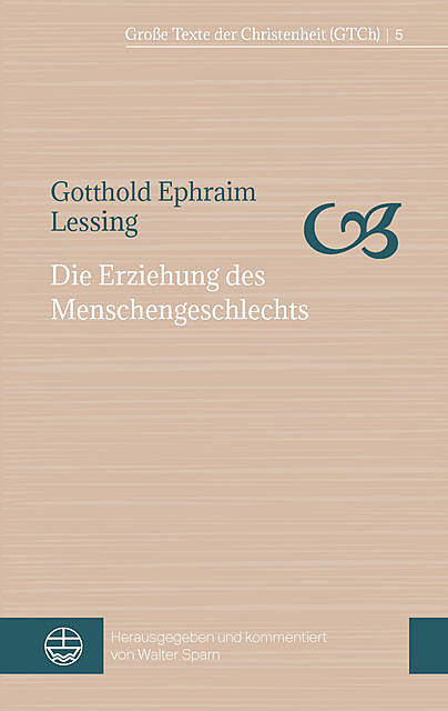 Die Erziehung des Menschengeschlechts, Gotthold Ephraim Lessing