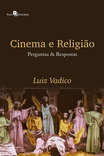 Cinema & religião, Luiz Antonio Vadico