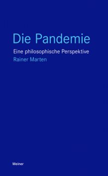 Die Pandemie, Rainer Marten