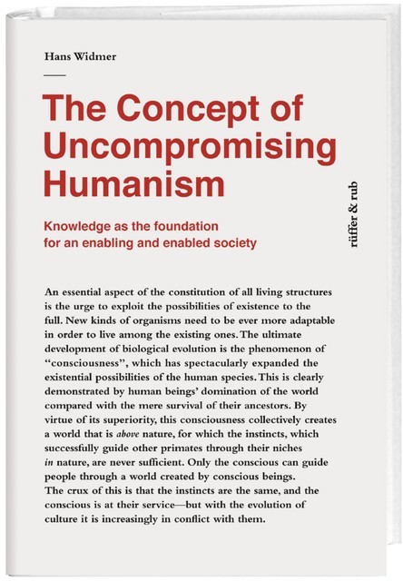 The Concept of Uncompromising Humanism, Hans Widmer