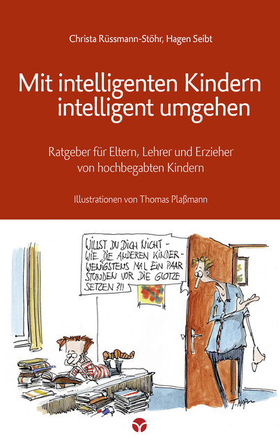 Mit intelligenten Kindern intelligent umgehen, Christa Rüssmann-Stöhr, Hagen Seibt