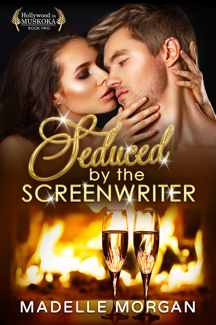 Seduced by the Screenwriter, Madelle Morgan