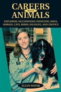 Careers with Animals, Ellen Shenk
