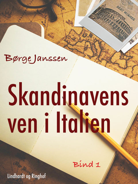 Skandinavens ven i Italien bind 1, Børge Janssen