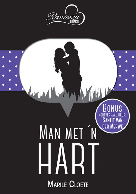 Man met ’n hart & Kroon, Marilé Cloete, Santie van der Merwe