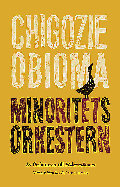 Minoritetsorkestern, Chigozie Obioma
