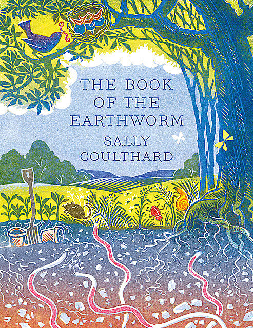 The Book of the Earthworm, Sally Coulthard