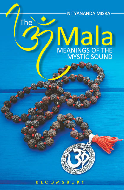 The Om Mala, Nityanand Misra