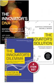 The Clayton Christensen Innovation Collection (includes The Innovator's Dilemma, The Innovator's Solution, The Innovator's DNA, and the award-winning Harvard ... article "How Will You Measure Your Life?"), Clayton Christensen