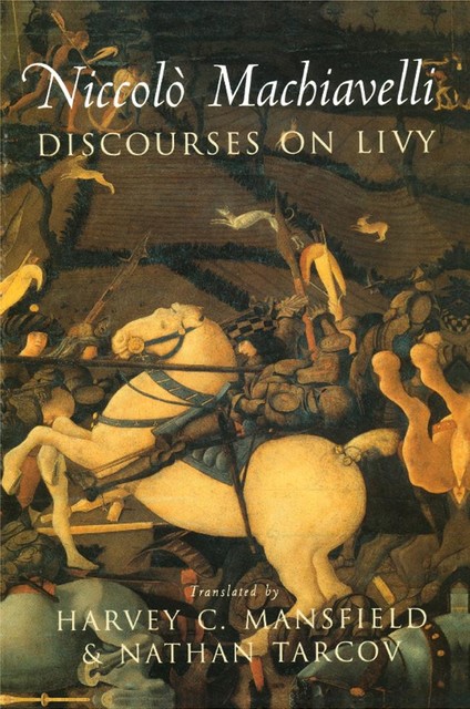 Discourses on Livy, Niccolò Machiavelli