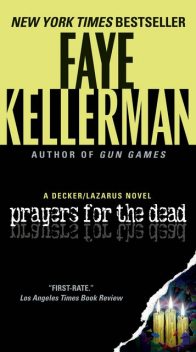 Prayers for the Dead, Faye Kellerman