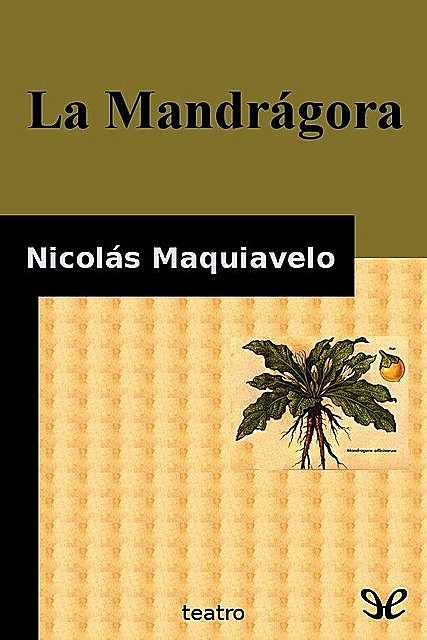 La Mandrágora, Nicolás Maquiavelo
