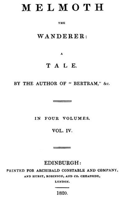 Melmoth the Wanderer Vol. 4 (of 4), Charles Robert Maturin