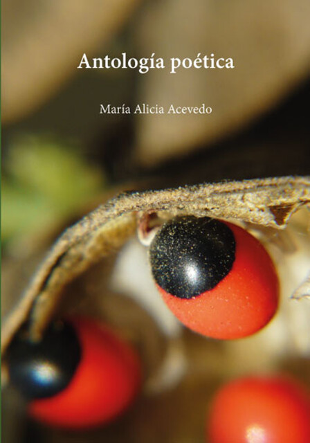 Antología poética, María Alicia Acevedo