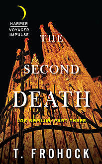 The Second Death, T. Frohock