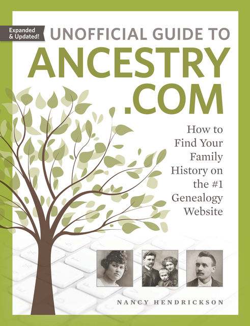 Unofficial Guide to Ancestry.com, Nancy Hendrickson