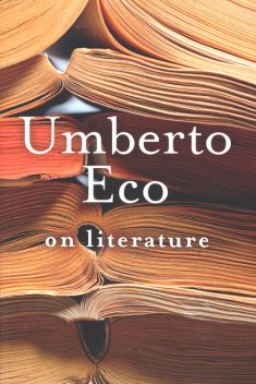On Literature, Umberto Eco