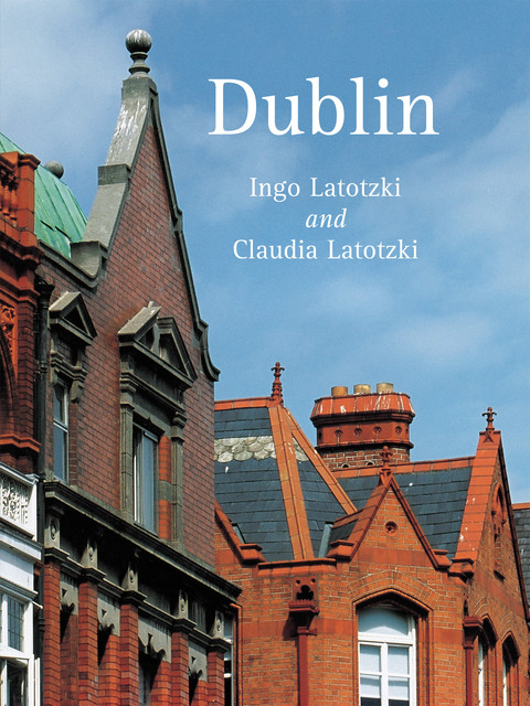 Dublin, Claudia Latotzki, Ingo Latotzki