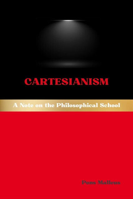 Cartesianism, Pons Malleus