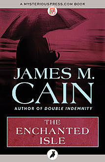 The Enchanted Isle, James Cain