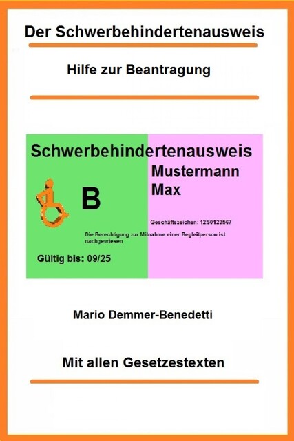 Der Schwerbehindertenausweis, Mario Demmer-Benedetti