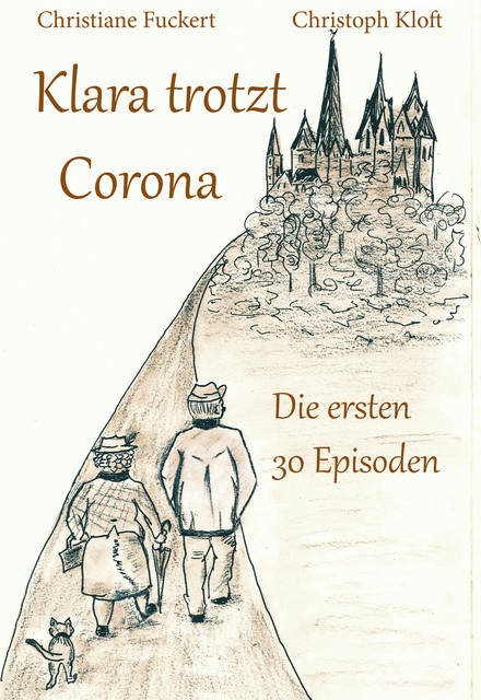 Klara trotzt Corona, Christiane Fuckert, Christoph Kloft