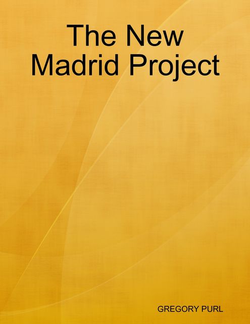 The New Madrid Project, Gregory Purl