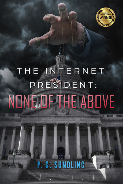 The Internet President, P.G. Sundling