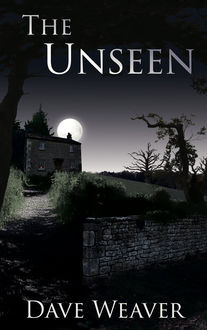 The Unseen, Dave Weaver