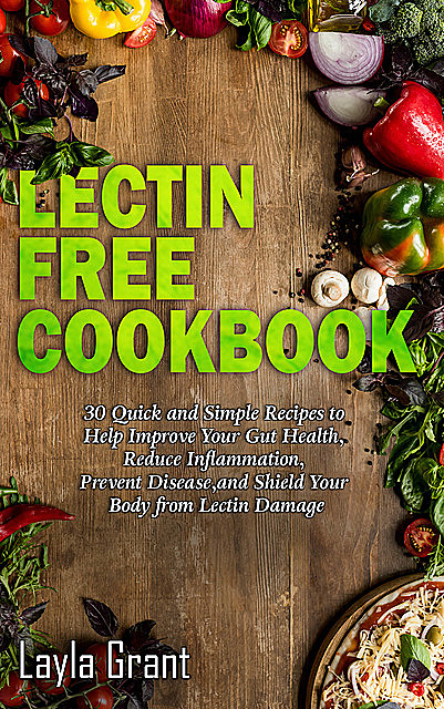 Lectin Free Cookbook, Layla Grant