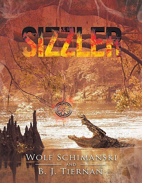 Sizzler, B.J. Tiernan, Wolf Schimanski