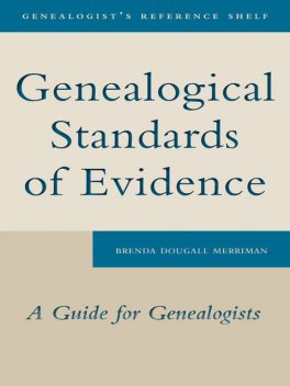 Genealogical Standards of Evidence, Brenda Dougall Merriman