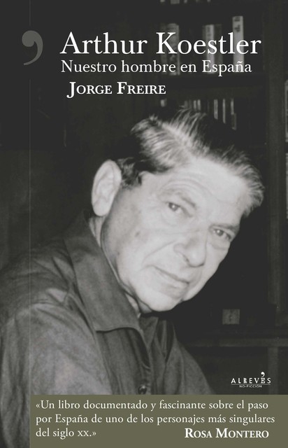 Arthur Koestler, Jorge Freire
