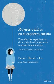 Mujeres y niñas en el espectro autista, Sarah Hendrickx