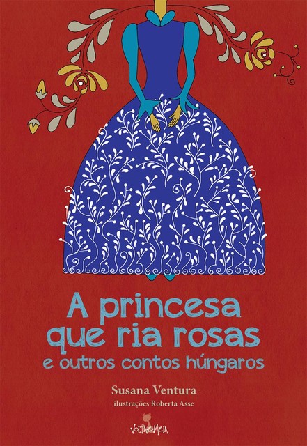 A princesa que ria rosas, Susana Ventura