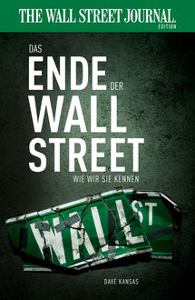 Das Ende der Wall Street wie wir sie kennen, Dave Kansas