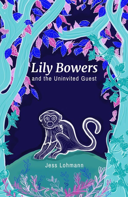 Lily Bowers and the Uninvited Guest, Jess Lohmann