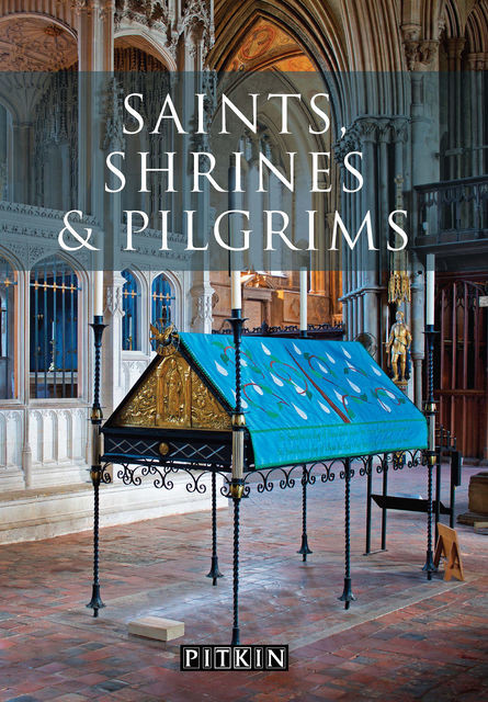 Saints, Shrines and Pilgrims, Keith Sugden