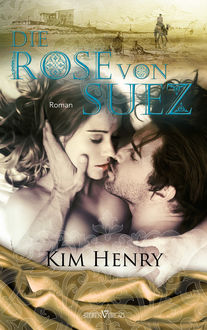 Die Rose von Suez, Kim Henry