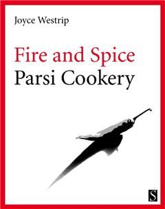 Fire and Spice, Joyce Westrip