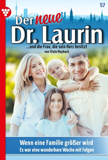 Der neue Dr. Laurin 57 – Arztroman, Viola Maybach