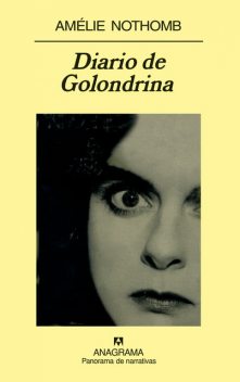 Diario De Golondrina, Amélie Nothomb