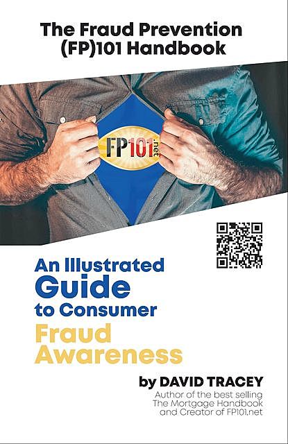 The Fraud Prevention (FP)101 Handbook, David Tracey