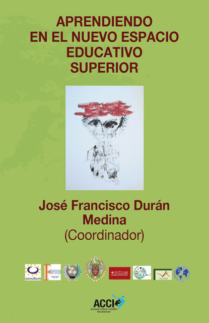 Aprendiendo en el nuevo espacio educativo superior, José Francisco Durán Medina