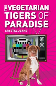 The Vegetarian Tigers of Paradise, Crystal Jeans