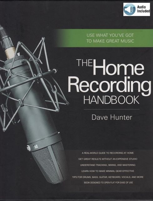 The Home Recording Handbook, Dave Hunter