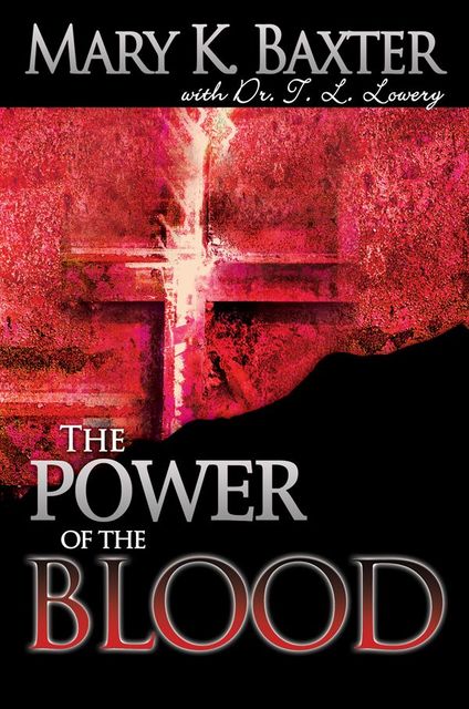 Power Of The Blood, Mary Baxter