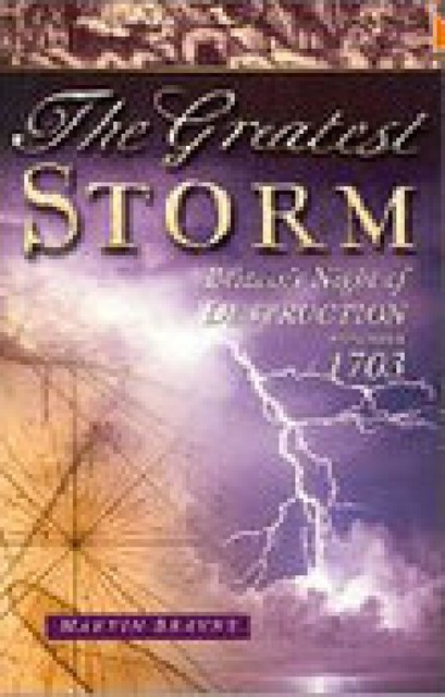 The Greatest Storm, Martin Brayne